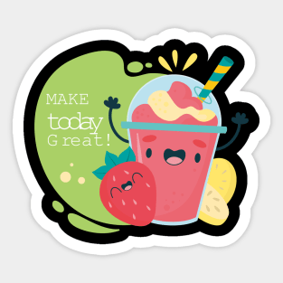 make today great cute summer fruits with motivational Sticker